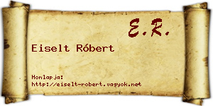 Eiselt Róbert névjegykártya